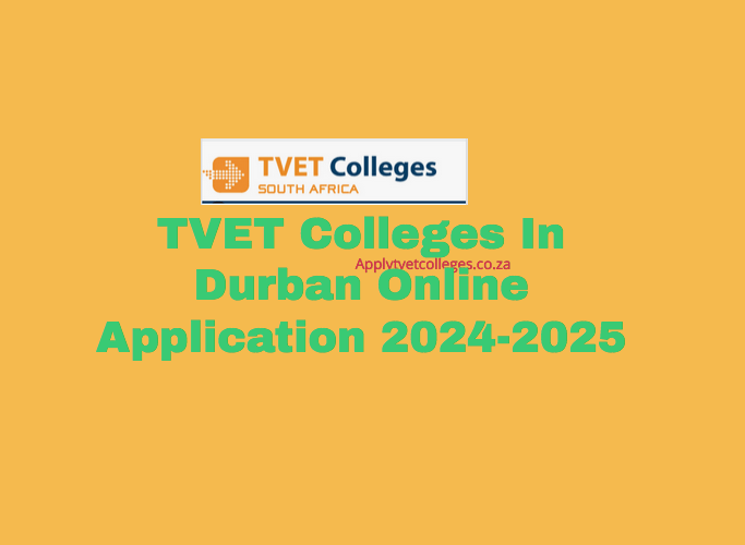 TVET Colleges In Durban Online Application 20242025 TVET Colleges