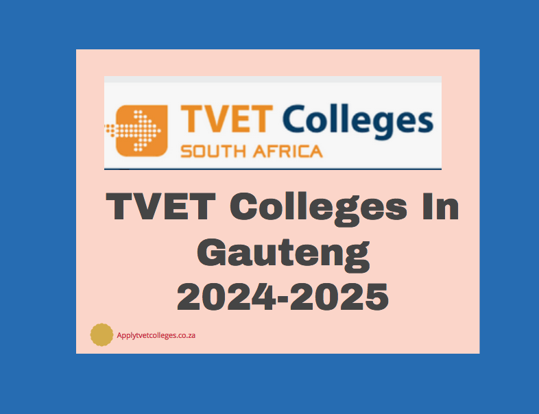 TVET Colleges In Gauteng 20242025 TVET Colleges