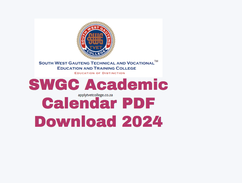 SWGC Academic Calendar PDF Download 2024 TVET Colleges
