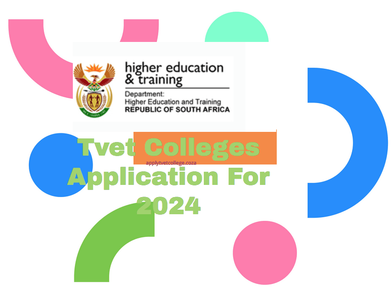 Tvet Colleges Application For 2024 TVET Colleges