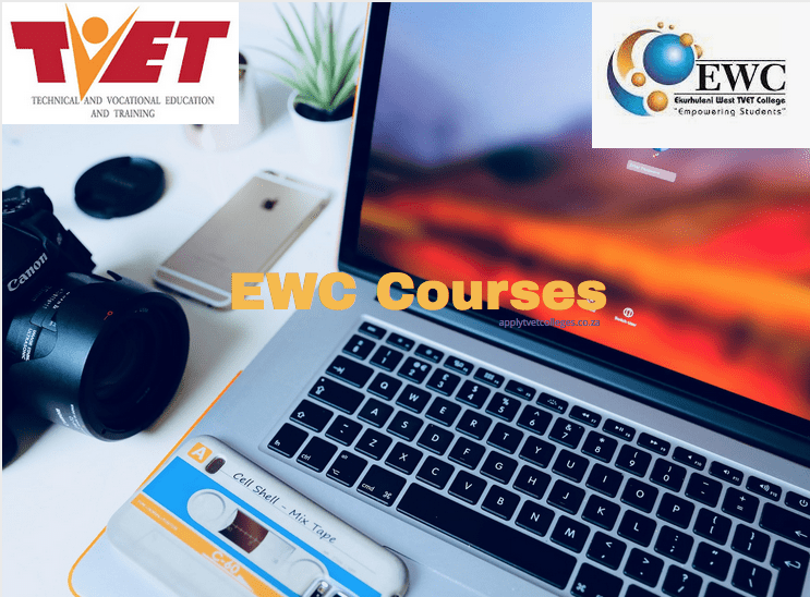 EWC Courses TVET Colleges