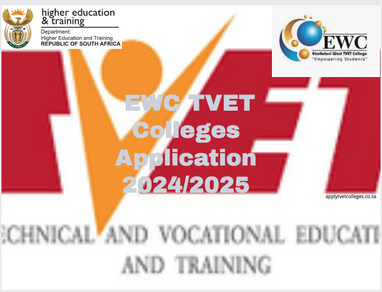 EWC TVET Colleges Application 2024/2025 TVET Colleges