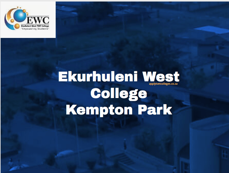 Ekurhuleni West College Kempton Park TVET Colleges