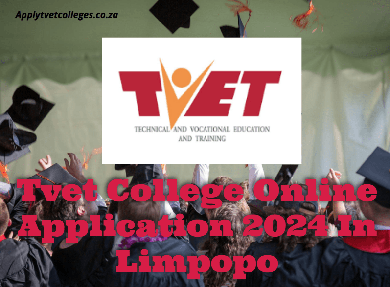 Tvet College Online Application 2024 In Limpopo TVET Colleges