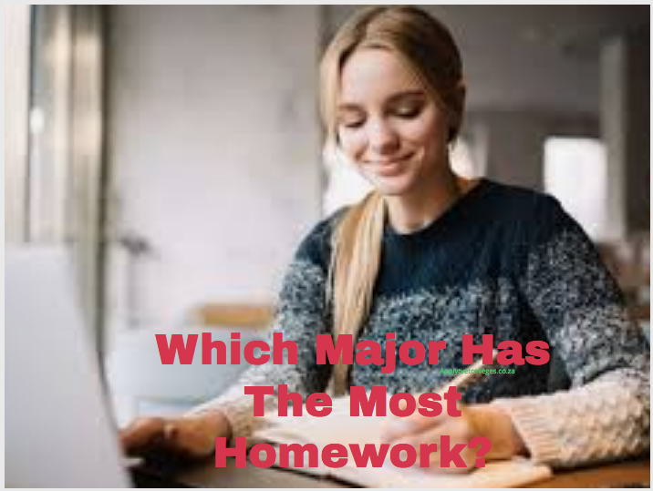 colleges that give the most homework